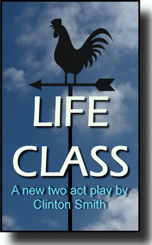 Life Class - a 3-act stage play